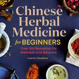 Chinese Herbal Medicine for Beginners