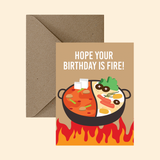 Hope Your Birthday Is Fire! Greeting Card