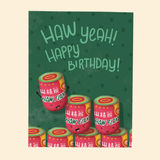 Hop & Flop Haw Yeah! Happy Birthday! Greeting Card