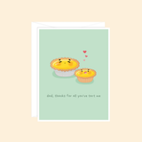 Raychoostudios Dad, Thanks for All You've Tart Me Greeting Card