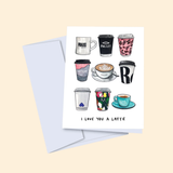 Artbedo I Love You A Latte Greeting Card