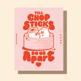 Fai Kee Studio Till Chopsticks Do Us Apart Greeting Card