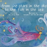 From the Stars in the Sky to the Fish in the Sea
