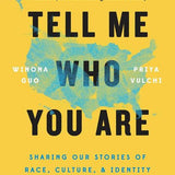 Tell Me Who You Are