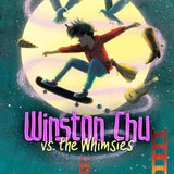 Winston Chu vs. the Whimsies