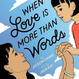 When Love is More Than Words
