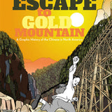 Escape to Gold Mountain